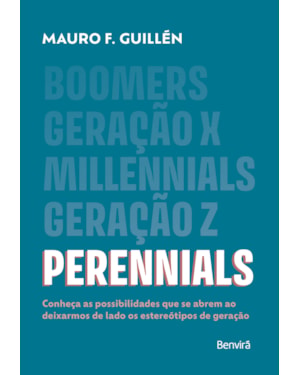PERENNIALS: CONHEÇA AS POSSIBILIDADES QUE SE ABREM AO DEIXARMOS DE LADO OS ESTEREÓTIPOS DE GERAÇÃO - 1ª EDIÇÃO 2024