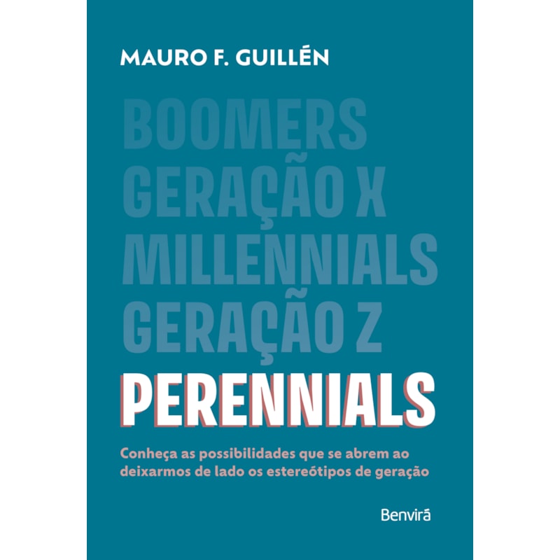 PERENNIALS: CONHEÇA AS POSSIBILIDADES QUE SE ABREM AO DEIXARMOS DE LADO OS ESTEREÓTIPOS DE GERAÇÃO - 1ª EDIÇÃO 2024