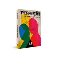 PERFEIÇÃO DESFEITA