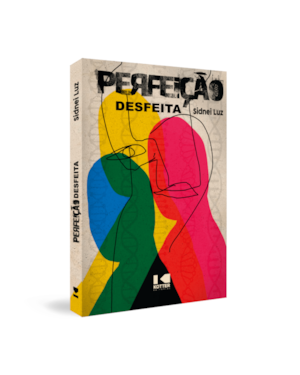 PERFEIÇÃO DESFEITA