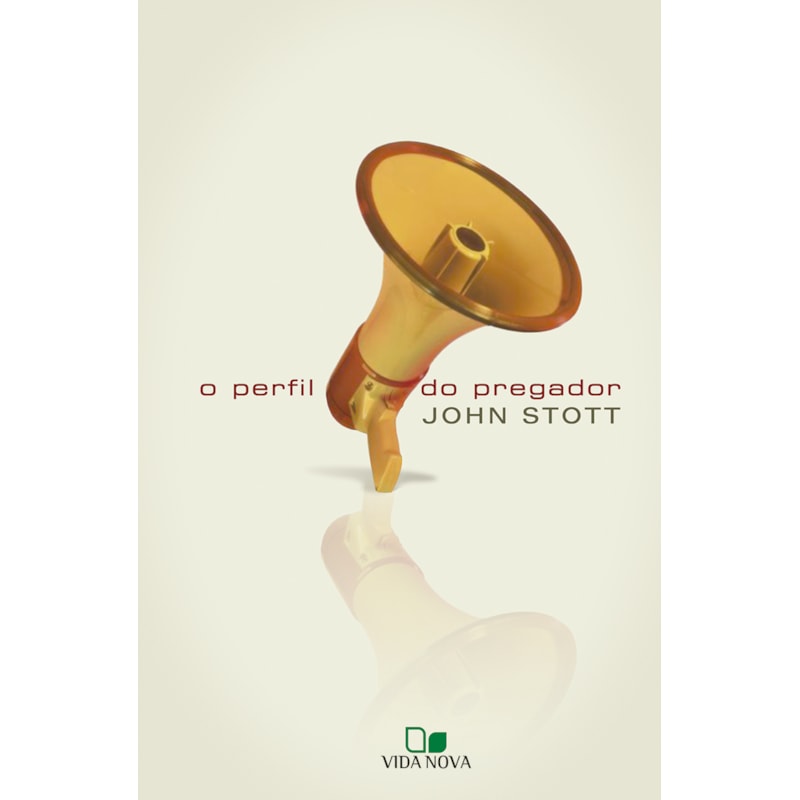 Perfil do pregador, o - edição revisada