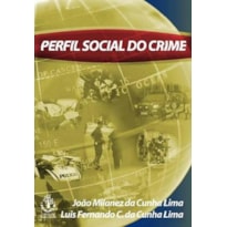 PERFIL SOCIAL DO CRIME - 1