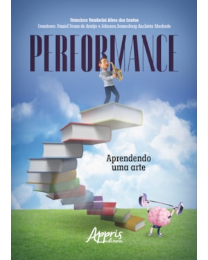PERFORMANCE: APRENDENDO UMA ARTE