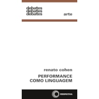 PERFORMANCE COMO LINGUAGEM