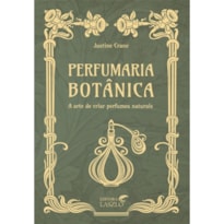 PERFUMARIA BOTÂNICA PERFUMARIA BOTÂNICA