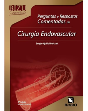 Perguntas e respostas comentadas de cirurgia endovascular