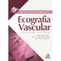Perguntas e respostas comentadas de ecografia vascular