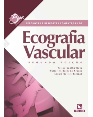 Perguntas e respostas comentadas de ecografia vascular