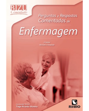 Perguntas e respostas comentadas de enfermagem