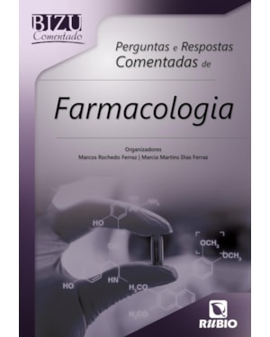 Perguntas e respostas comentadas de farmacologia