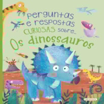 PERGUNTAS E RESPOSTAS CURIOSAS SOBRE.... OS DINOSSAUROS