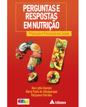 Perguntas e respostas em nutrição: promoção e prevenção em saúde