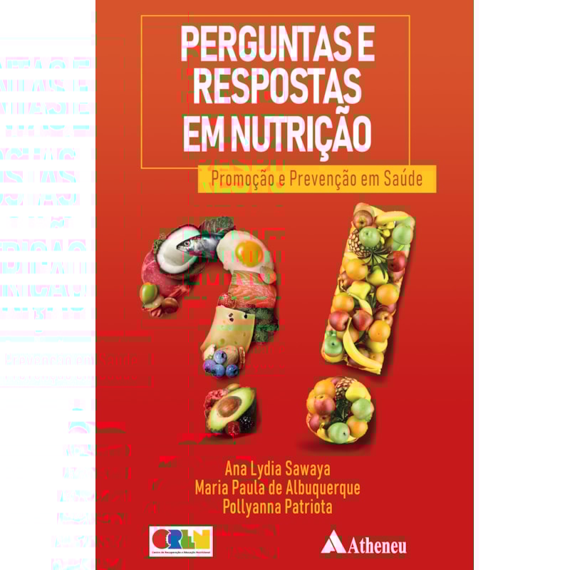 Perguntas e respostas em nutrição: promoção e prevenção em saúde