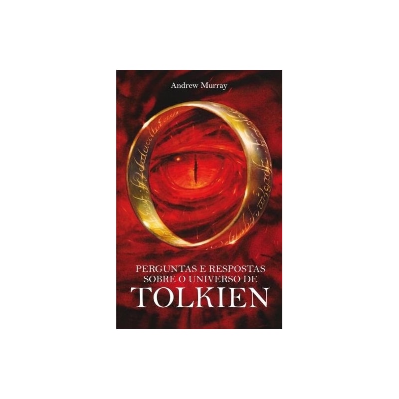 PERGUNTAS E RESPOSTAS SOBRE O UNIVERSO DE TOLKIEN