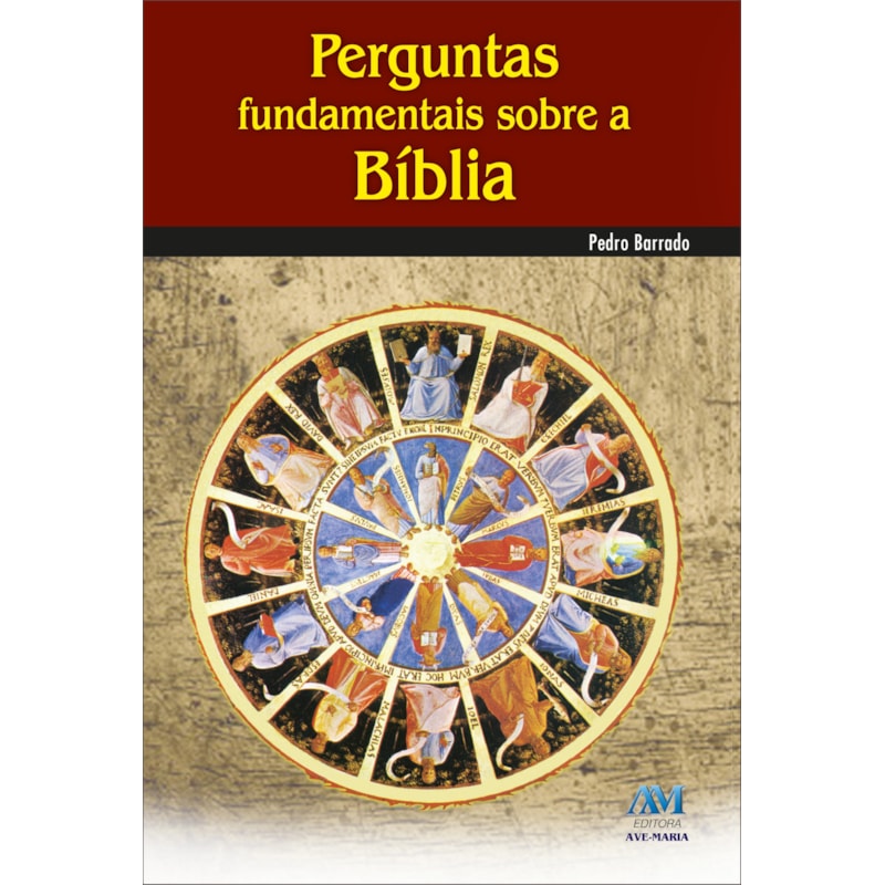 PERGUNTAS FUNDAMENTAIS SOBRE A BÍBLIA