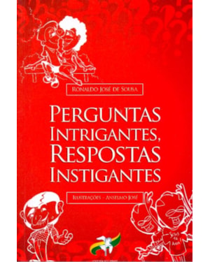 PERGUNTAS INTRIGANTES RESPOSTAS INSTIGANTES