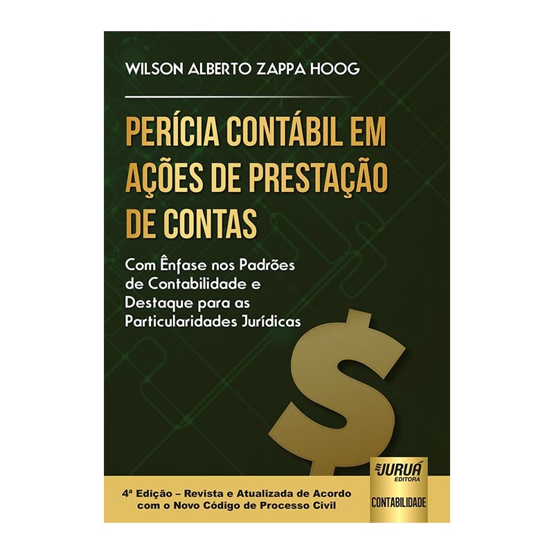 PERÍCIA CONTÁBIL EM AÇÕES DE PRESTAÇÃO DE CONTAS - COM ÊNFASE NOS PADRÕES DE CONTABILIDADE E DESTAQUE PARA AS PARTICULARIDADES JURÍDICAS