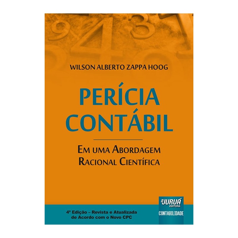 PERÍCIA CONTÁBIL - EM UMA ABORDAGEM RACIONAL CIENTÍFICA