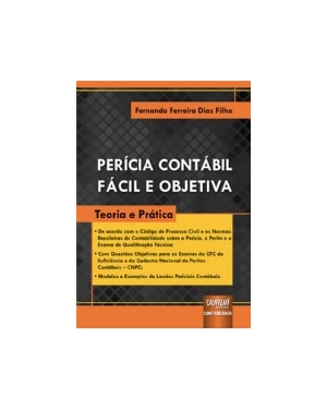 PERÍCIA CONTÁBIL FÁCIL E OBJETIVA - TEORIA E PRÁTICA