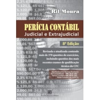 PERÍCIA CONTÁBIL: JUDICIAL E EXTRAJUDICIAL - 8ª EDIÇÃO