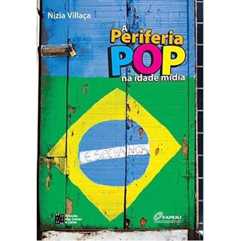 PERIFERIA POP NA IDADE MIDIA, A - 1