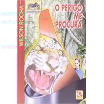 PERIGO ME PROCURA, O - COL.VERTENTES - 1