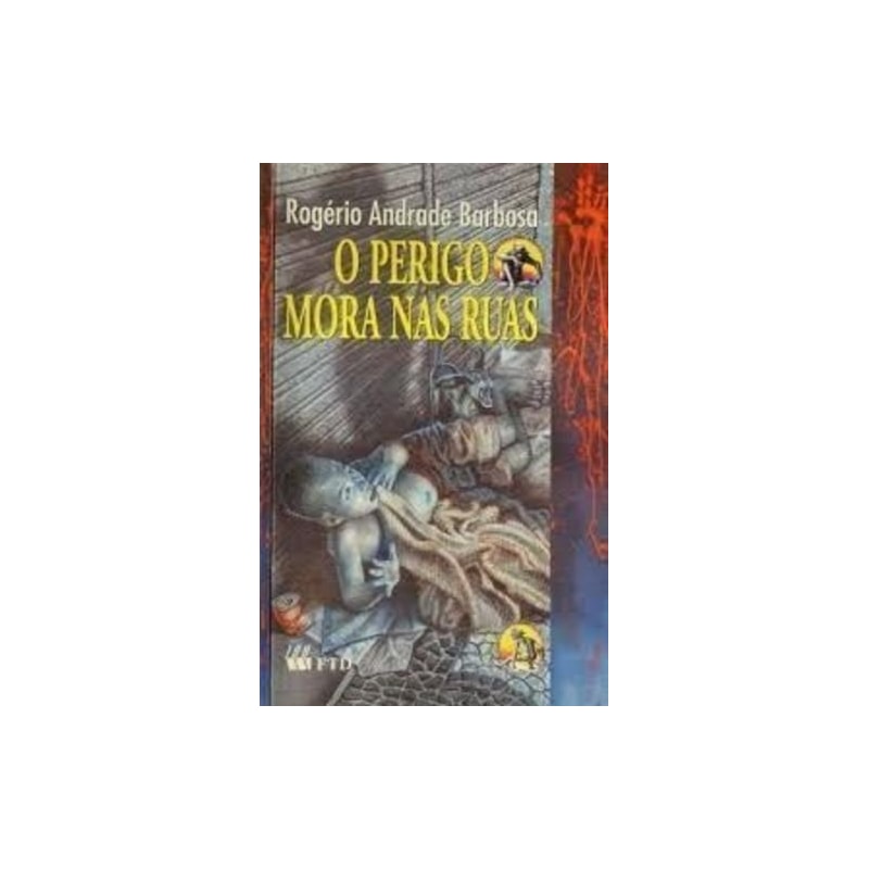 PERIGO MORA NAS RUAS, O - SERIE ESPELHOS - 1