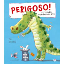 PERIGOSO! ESTE LIVRO CONTÉM COELHOS!