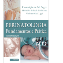 PERINATOLOGIA - FUNDAMENTOS E PRÁTICAS