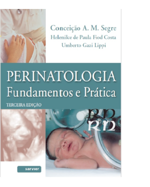 PERINATOLOGIA - FUNDAMENTOS E PRÁTICAS