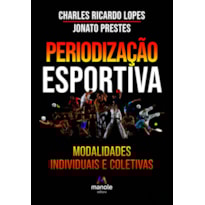 Periodização esportiva: modalidades individuais e coletivas