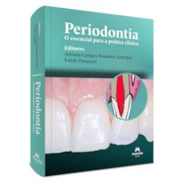PERIODONTIA: O ESSENCIAL PARA A PRÁTICA CLÍNICA