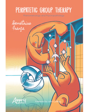 PERIPATETIC GROUP THERAPY PHENOMENOLOGY AND PSYCHOPATHOLOGY
