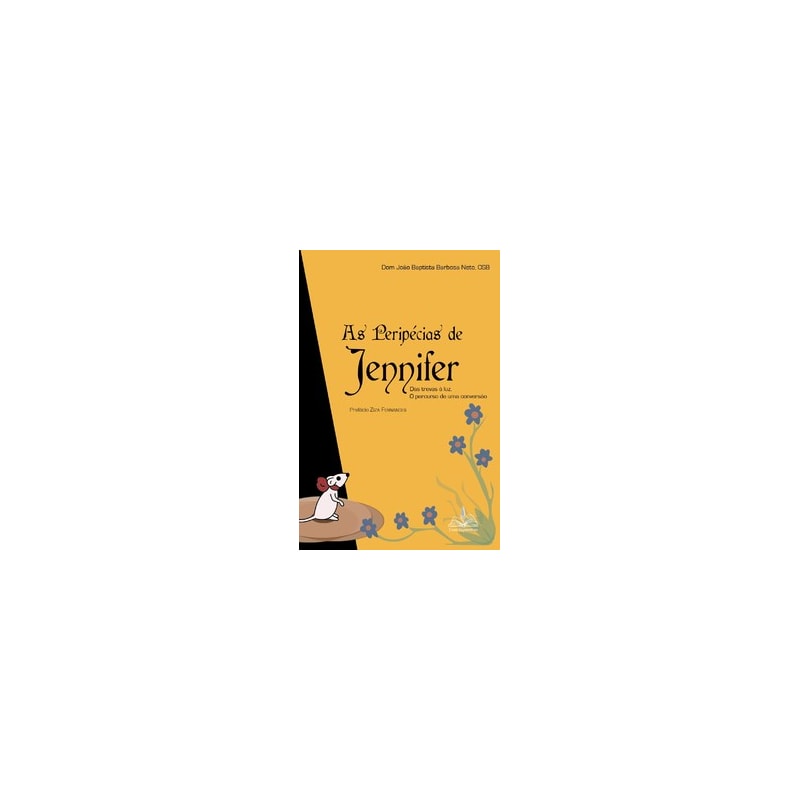 Peripécias de jennifer: das trevas à luz - o percurso de uma conversão