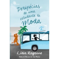 PERIPÉCIAS DE UMA ESTUDANTE DE MODA: 2 SEMESTRE