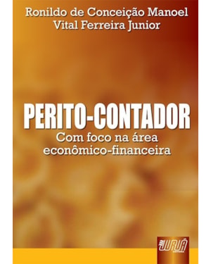 PERITO-CONTADOR - COM FOCO NA ÁREA ECONÔMICO-FINANCEIRA
