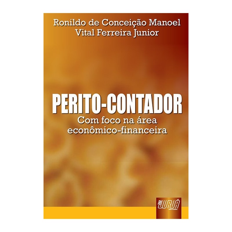PERITO-CONTADOR - COM FOCO NA ÁREA ECONÔMICO-FINANCEIRA