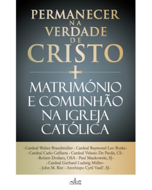 PERMANECER NA VERDADE DE CRISTO