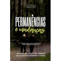 PERMANÊNCIAS E MUDANÇAS