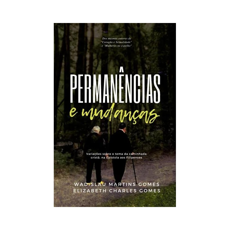 PERMANÊNCIAS E MUDANÇAS