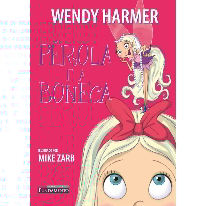 PÉROLA - PÉROLA E A BONECA