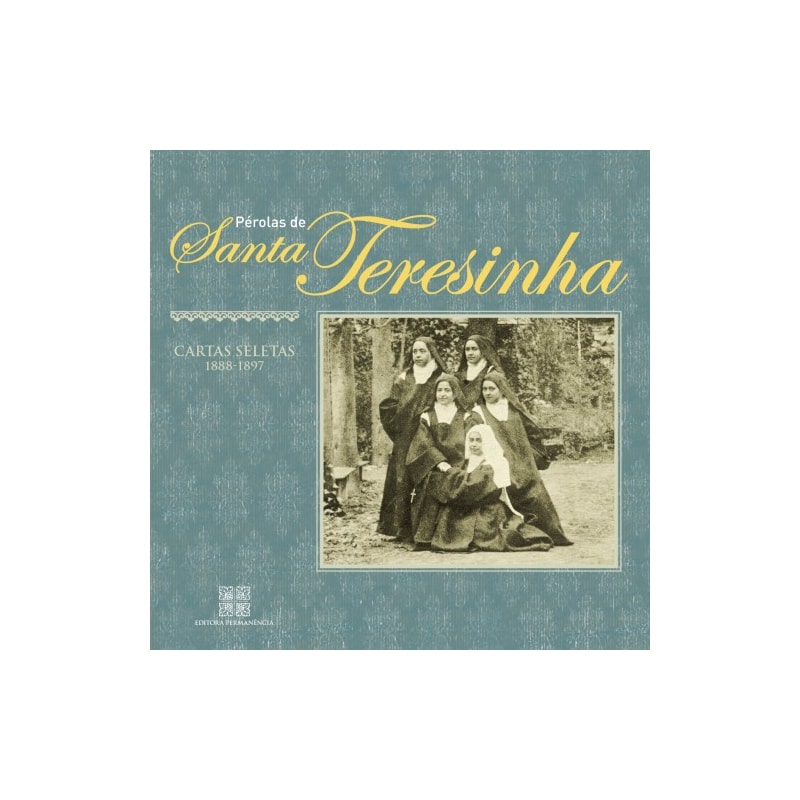 PÉROLAS DE SANTA TERESINHA - CARTAS SELETAS