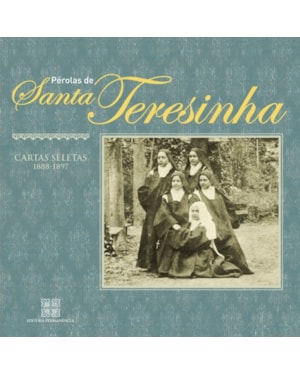 PÉROLAS DE SANTA TERESINHA - CARTAS SELETAS