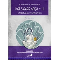 Perseverança III - Itinerário catequético: perseverante
