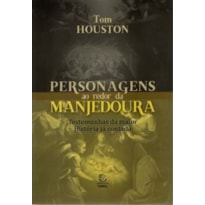 Personagens ao redor da manjedoura: Testemunhas da maior história já contada