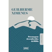 PERSONAGENS DESCONHECIDOS DA BÍBLIA