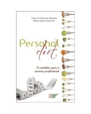 PERSONAL DIET - O CAMINHO PARA O SUCESSO PROFISSIONAL - 1