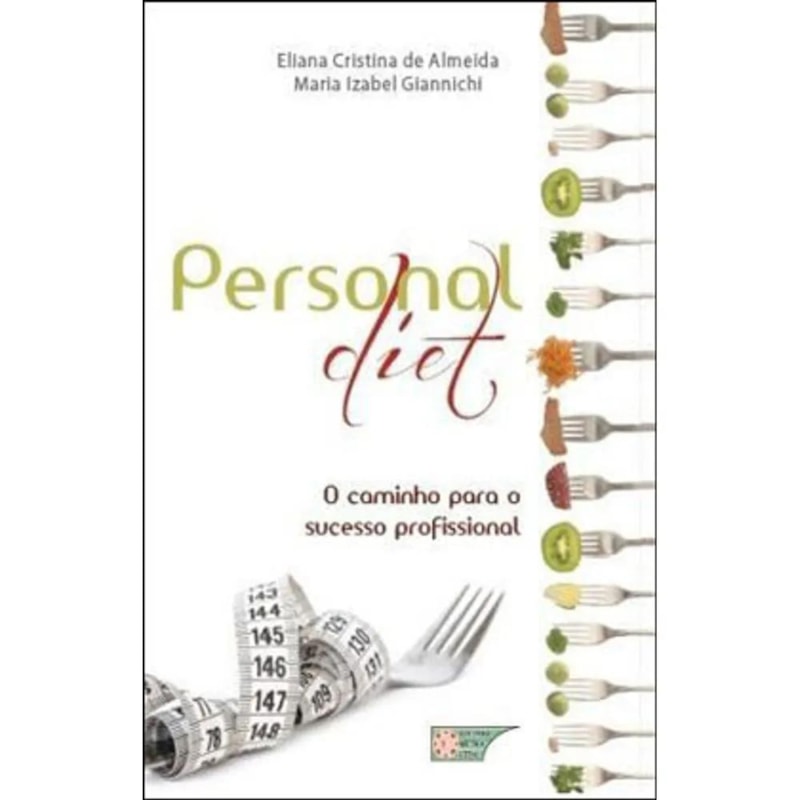 PERSONAL DIET - O CAMINHO PARA O SUCESSO PROFISSIONAL - 1