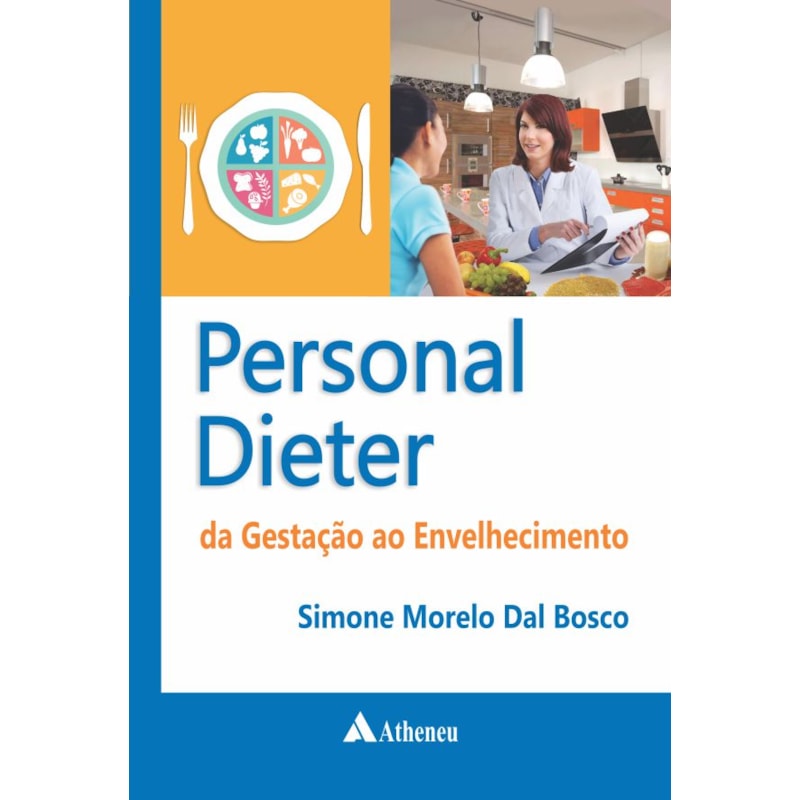 PERSONAL DIETER - DA GESTAÇÃO AO ENVELHECIMENTO