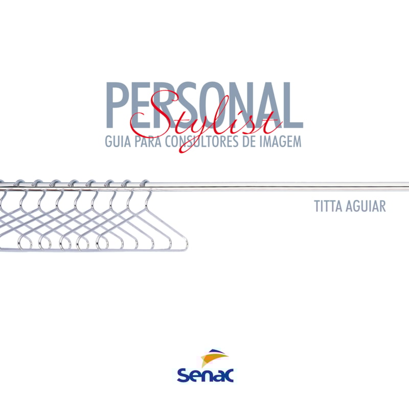 PERSONAL STYLIST: GUIA PARA CONSULTORES DE IMAGEM